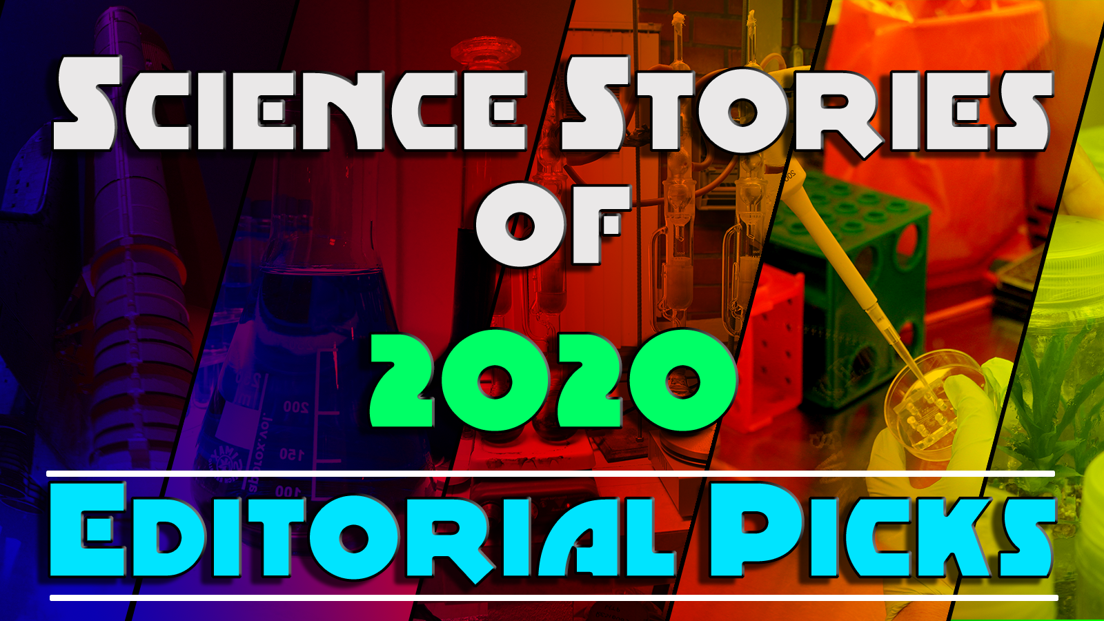 Science Stories of 2020 – Editorial Picks